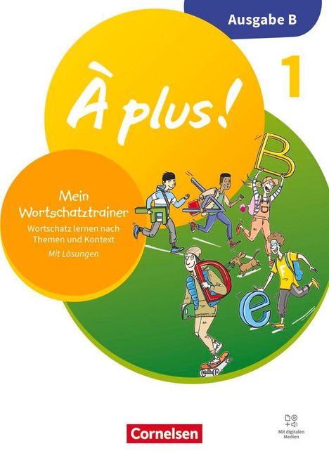 "A plus! Ausgabe B, 1. Mein Wortschatztrainer. Illustration von Menschen und Buchstaben auf grünem Hintergrund."
