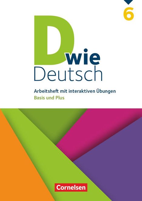 Ulrich Deters: D wie Deutsch 6. Schuljahr - Arbeitsheft mit interaktiven Übungen auf scook.de, Buch