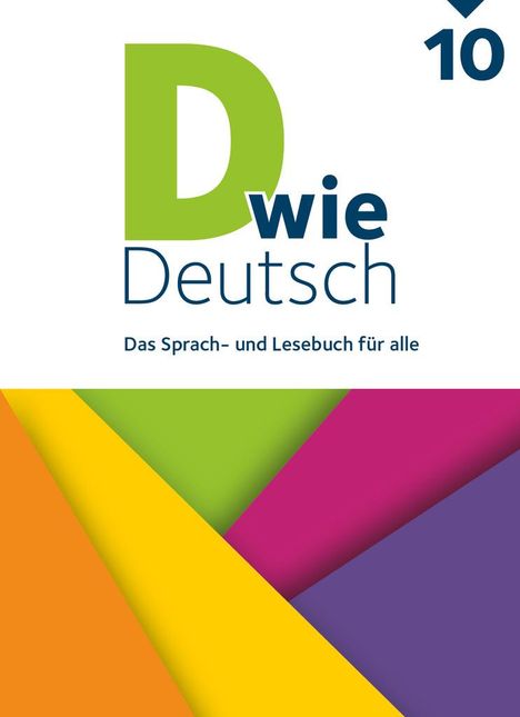 D wie Deutsch 10. Schuljahr - Schulbuch, Buch