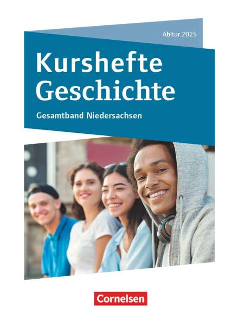 Wolfgang Jäger: Kurshefte Geschichte. Abitur Niedersachsen 2025 - Gesamtband - Schulbuch, Buch