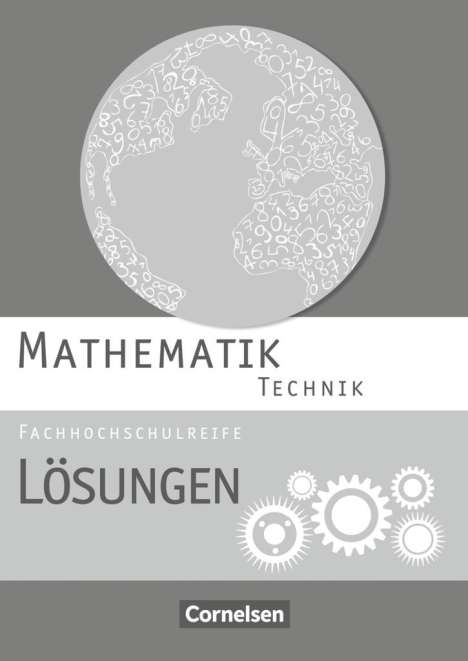 Christoph Berg: Mathematik Fachhochschulreife Technik. Lösungen zum Schülerbuch, Buch