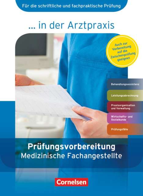 Bernhard Alfter: Medizinische Fachangestellte in der Arztpraxis 1.-3. Ausbildungsjahr. Prüfungsvorbereitung, Buch