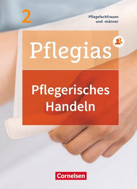 Thomas Altmeppen: Pflegias - Generalistische Pflegeausbildung: Band 2 - Pflegerisches Handeln, Buch