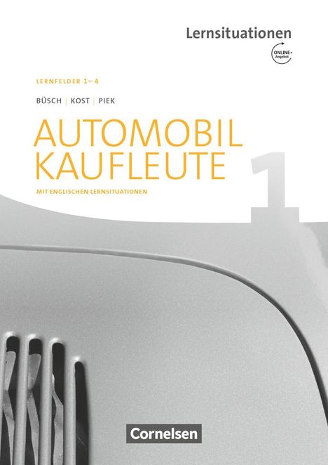 Norbert Büsch: Automobilkaufleute Band 1: Lernfelder 1-4 - Arbeitsbuch mit englischen Lernsituationen und Onl.-Angebot, Buch