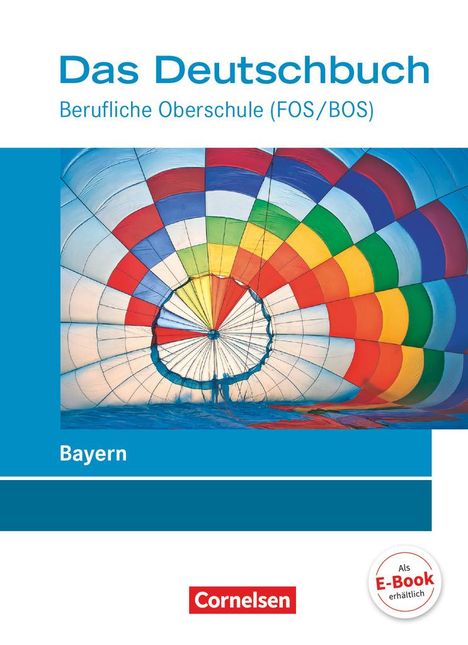 Margarete Brand: Das Deutschbuch - Berufliche Oberschule (FOS/BOS) - Bayern. Schülerbuch, Buch