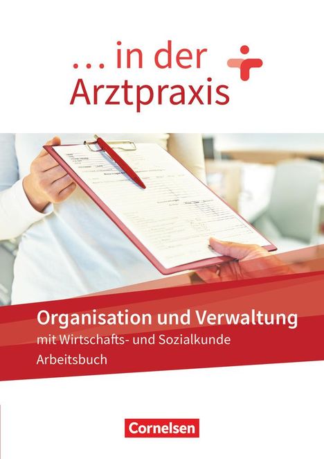 Albert Mergelsberg: ... in der Arztpraxis. Organisation und Verwaltung - Arbeitsbuch, Buch