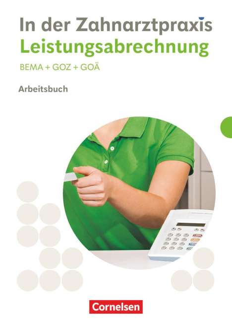 Susanne Weiß: Zahnmedizinische Fachangestellte. Leistungsabrechnung - Arbeitsbuch mit Lösungen, Buch