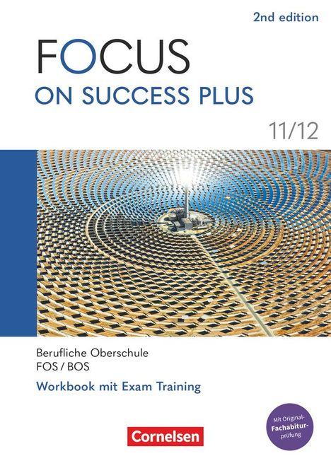 Focus on Success PLUS 11./12. Jahrgangsstufe. FOS/BOS B1/B2: Arbeitsheft mit Lösungsbeileger, Buch
