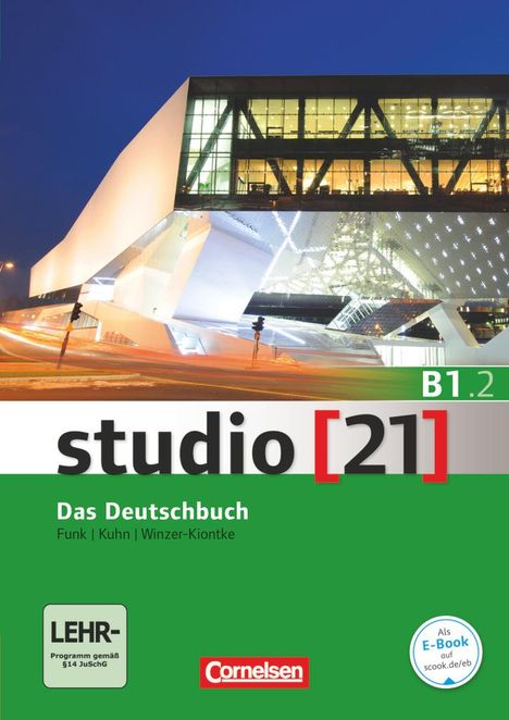 Hermann Funk: studio [21] - Grundstufe B1: Teilband 02. Das Deutschbuch (Kurs- und Übungsbuch mit DVD-ROM), Buch