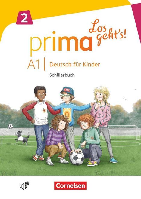 "Prima A1 Deutsch für Kinder Schülerbuch Cornelsen." Illustration: Fünf Kinder und ein Hund auf einem Fußballplatz.