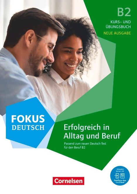 Fokus Deutsch B2 - Erfolgreich in Alltag und Beruf - Kurs- und Übungsbuch, Buch