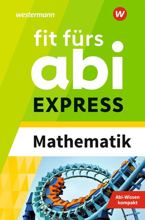 Markus Porzelt: Fit fürs Abi EXPRESS. Mathematik, Buch