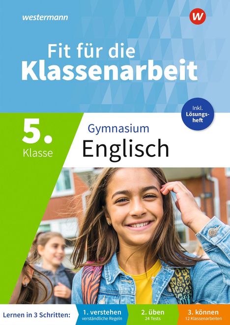 "Fit für die Klassenarbeit, Gymnasium Englisch. 5. Klasse. Mädchen lächelt, inkl. Lösungsheft, Lernen in 3 Schritten."