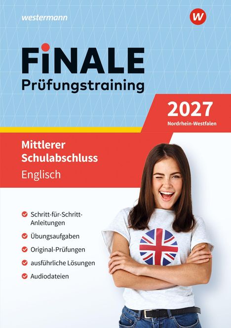 Text: Finale Prüfungstraining, 2027 Nordrhein-Westfalen, Mittlerer Schulabschluss, Englisch. Mädchen im Union Jack T-Shirt.