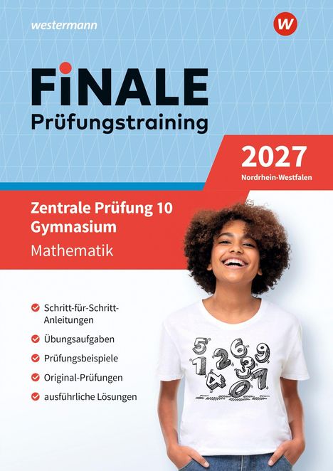 "FINALE Prüfungstraining 2027. Zentrale Prüfung 10 Gymnasium Nordrhein-Westfalen Mathematik. Junge mit Zahlen-Shirt."
