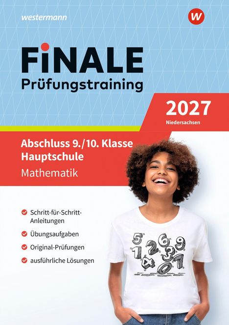 "Abschluss 9./10. Klasse Hauptschule Mathematik. Schritt-für-Schritt-Anleitungen, Übungsaufgaben, Original-Prüfungen."