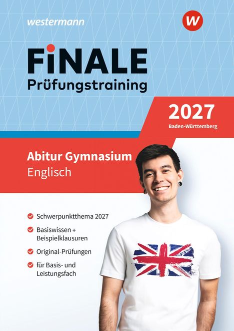 "FINALE Prüfungstraining 2027 Baden-Württemberg. Abitur Gymnasium Englisch. Junger Mann lächelt, T-Shirt mit britischer Flagge."