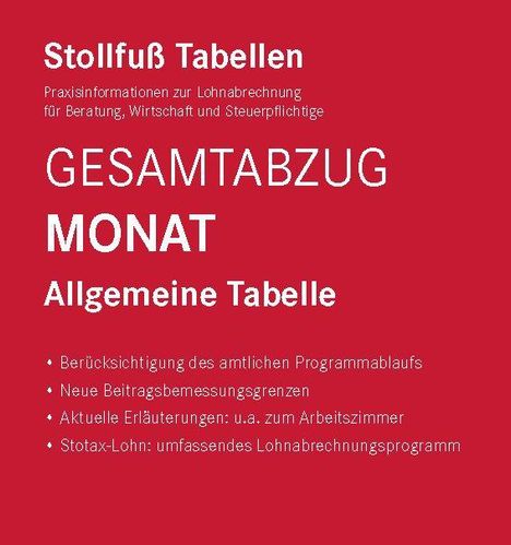 Stollfuß Tabellen, Gesamtabzug Monat, Allgemeine Tabelle. Liste mit Punkten zu Lohnabrechnung und Programme.
