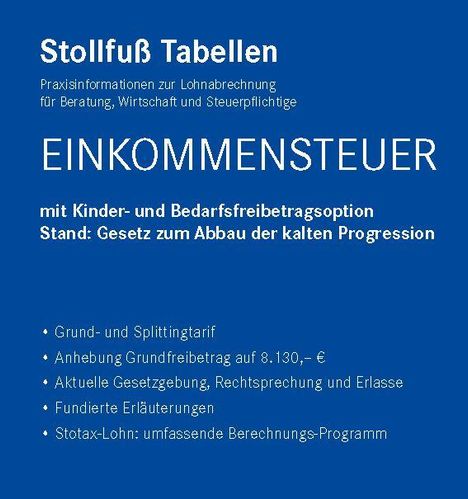 Stollfuß Tabellen, Informationen zur Lohnabrechnung. EINKOMMENSTEUER mit Kinder- und Bedarfsfreibetragsoption.