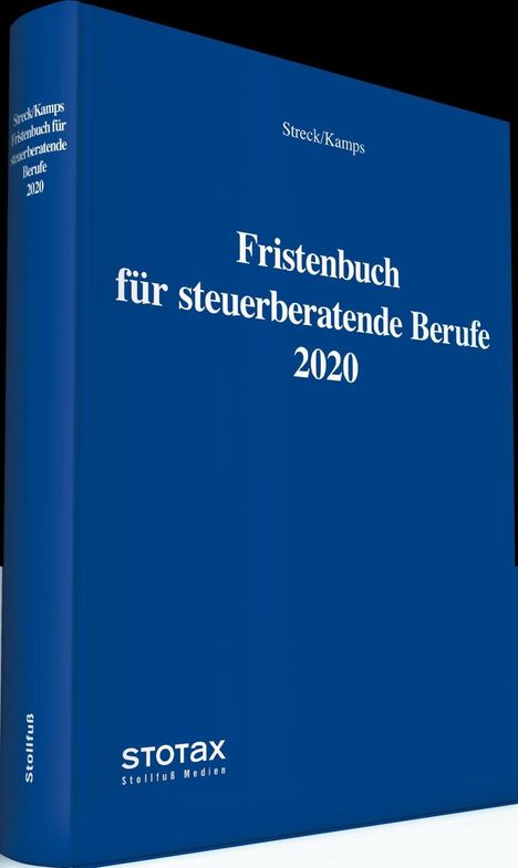 Michael Streck: Fristenbuch für steuerberatende Berufe 2020, Buch
