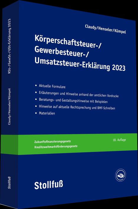Björn Claudy: Körperschaftsteuer-, Gewerbesteuer-, Umsatzsteuer-Erklärung 2023, Buch