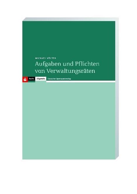 Michael Völter: Völter, M: Aufgaben und Pflichten von Verwaltungsräten, Buch