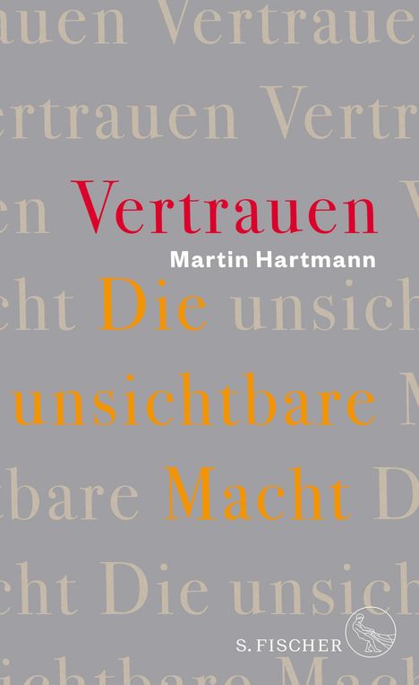 Martin Hartmann: Vertrauen - Die unsichtbare Macht, Buch
