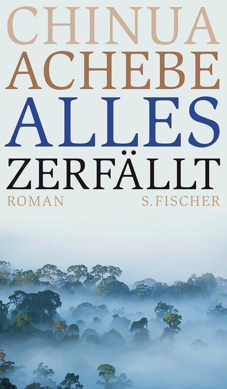 Chinua Achebe: Achebe, C: Alles zerfällt, Buch