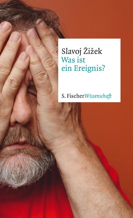 Slavoj Zizek: Was ist ein Ereignis?, Buch