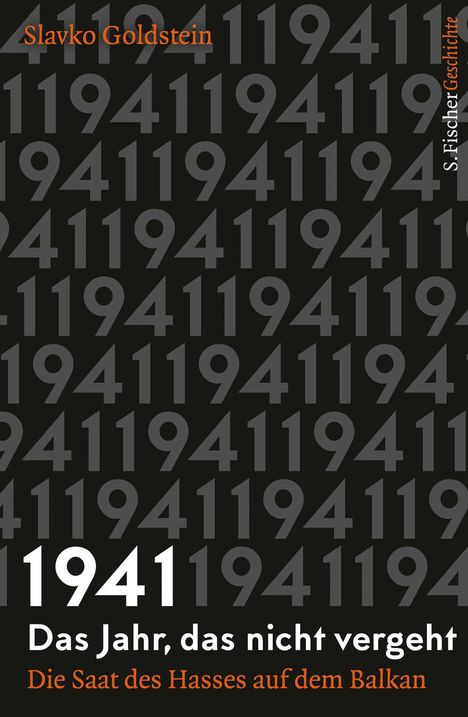 Slavko Goldstein: 1941 - Das Jahr, das nicht vergeht, Buch