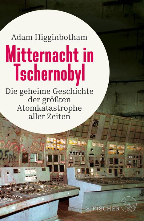 Adam Higginbotham: Mitternacht in Tschernobyl, Buch