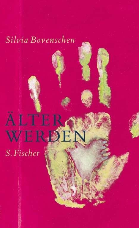 Silvia Bovenschen: Älter werden, Buch