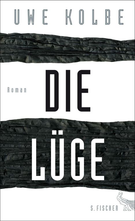 Uwe Kolbe: Die Lüge, Buch