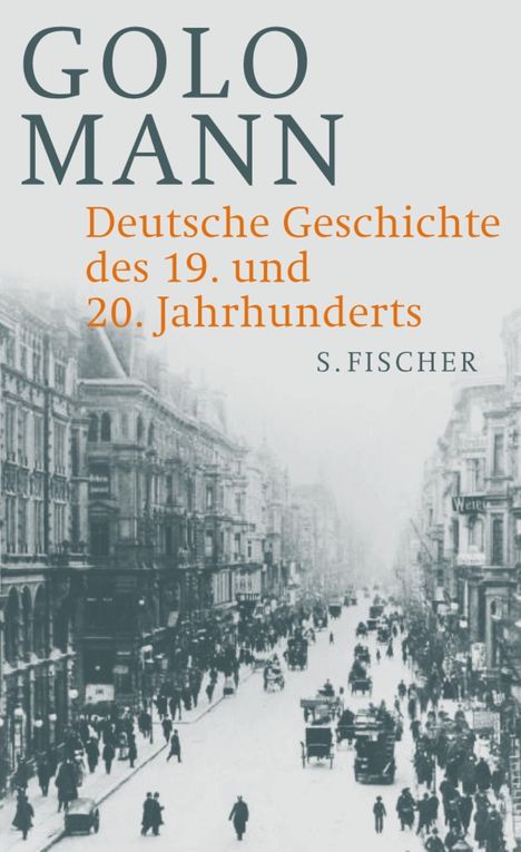 Golo Mann: Deutsche Geschichte des 19. und 20. Jahrhunderts, Buch