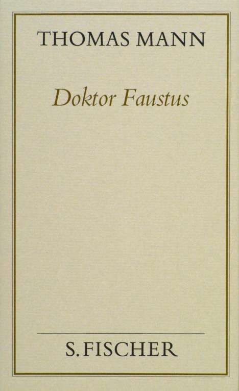 Thomas Mann: Doktor Faustus (Frankfurter Ausgabe Band 1), Buch