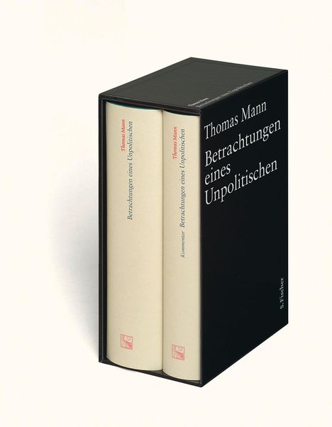 Thomas Mann: Betrachtungen eines Unpolitischen. Große kommentierte Frankfurter Ausgabe, Buch