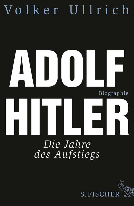 Volker Ullrich: Adolf Hitler, Buch