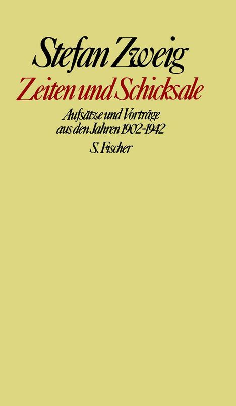 Stefan Zweig: Zweig, S: Zeiten und Schicksale, Buch