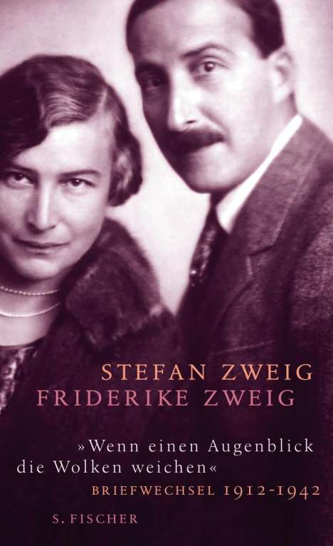 Stefan Zweig: "Wenn einen Augenblick die Wolken weichen", Buch