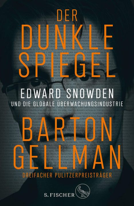 Barton Gellman: Der dunkle Spiegel - Edward Snowden und die globale Überwachungsindustrie, Buch