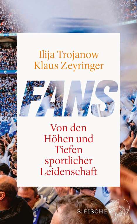 Ilija Trojanow: Fans, Buch