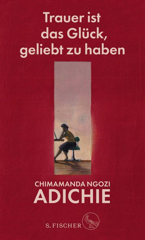 Chimamanda Ngozi Adichie: Trauer ist das Glück, geliebt zu haben, Buch