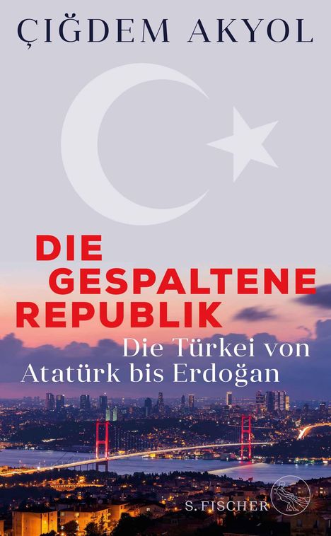 Çigdem Akyol: Die gespaltene Republik, Buch