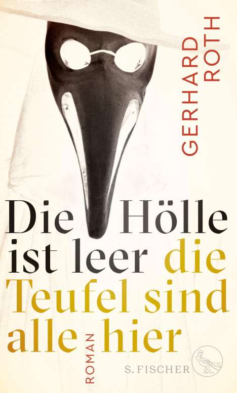 Gerhard Roth: Die Hölle ist leer - die Teufel sind alle hier, Buch