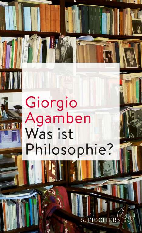 Giorgio Agamben: Agamben, G: Was ist Philosophie?, Buch