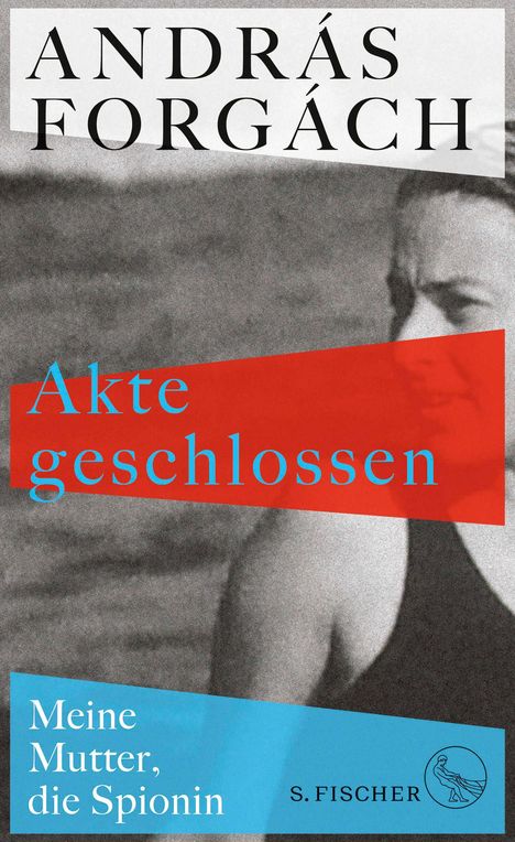 András Forgách: Akte geschlossen, Buch