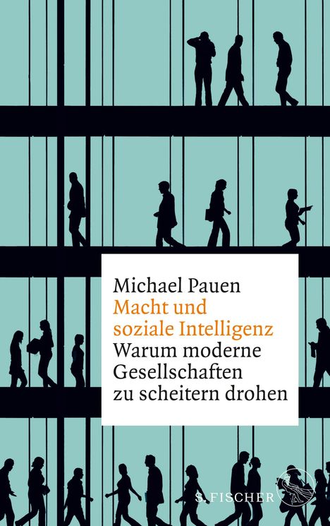 Michael Pauen: Pauen, M: Macht und soziale Intelligenz, Buch