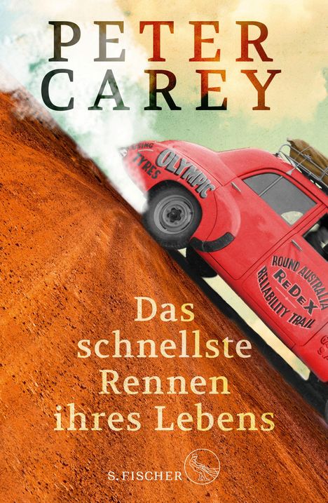 Peter Carey: Carey, P: Das schnellste Rennen ihres Lebens, Buch