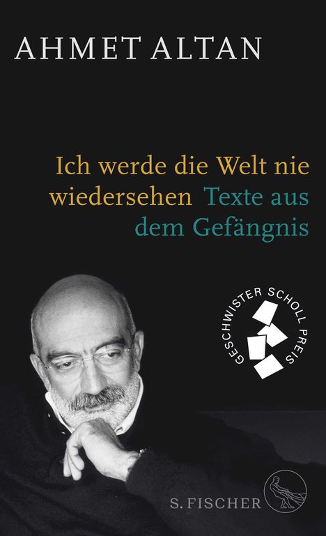 Ahmet Altan: Ich werde die Welt nie wiedersehen, Buch