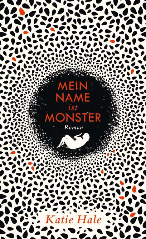 Katie Hale: Mein Name ist Monster, Buch